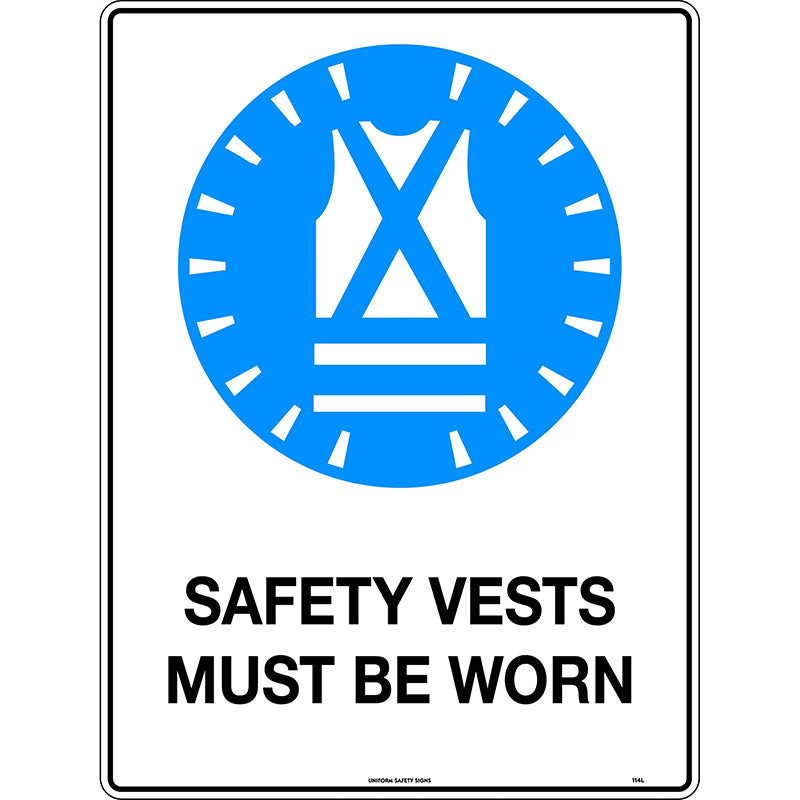 Uniform Safety Signs - 600x450mm - Poly - Safety Vests Must be Worn - 114LP