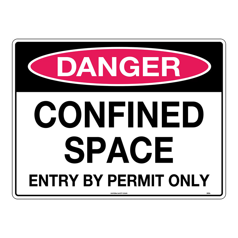 Uniform Safety Signs - 300x225mm - Metal - Danger Confined Space Entry by Permit Only - 225MM