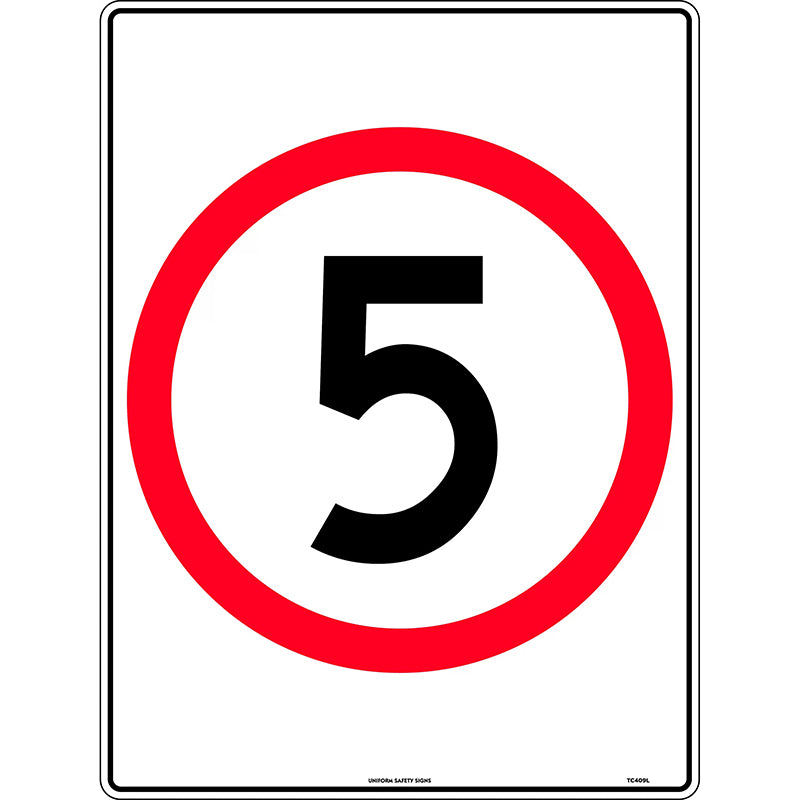 Uniform Safety Signs - 600x450mm - Metal - 5 km Speed Restriction in Roundel - TC409LM