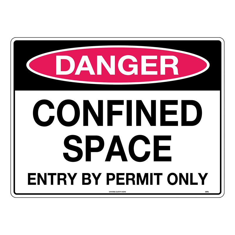 Uniform Safety Signs - 450x300mm - Metal - Danger Confined Space Entry by Permit Only - 225LSM