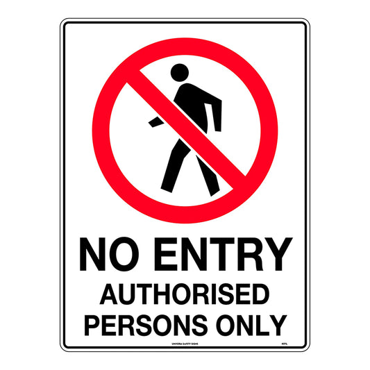 Uniform Safety Signs - 450x300mm - Metal - No Entry Authorised Persons Only - 401LSM