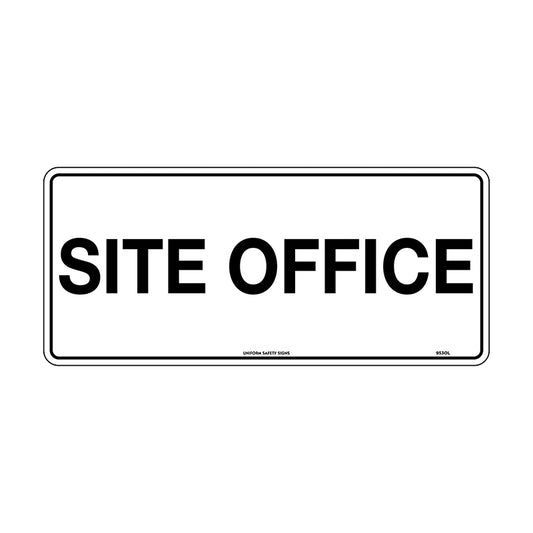 Uniform Safety Signs - 450x200mm - Poly - Site Office - 953OLP